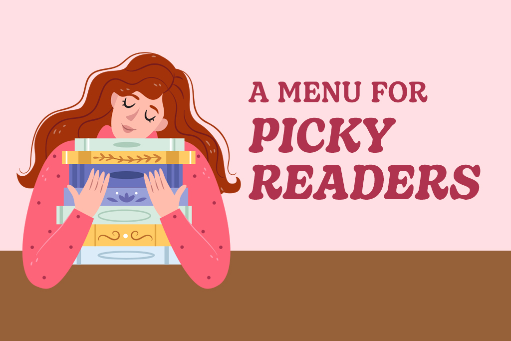 A Menu Picky Readers Will Be Grateful&nbsp;For