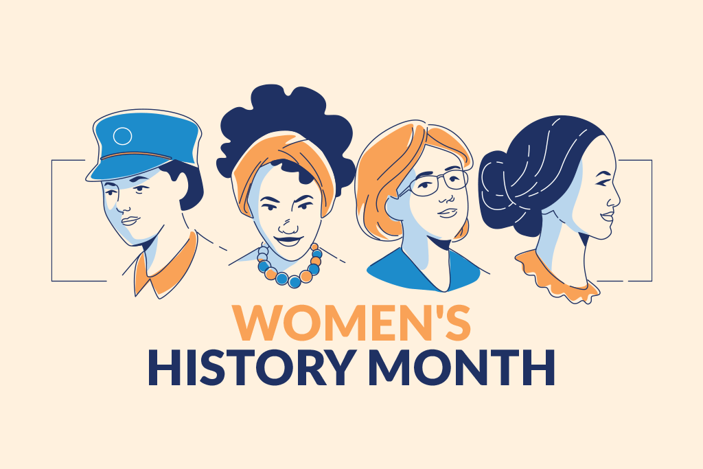 Celebrating Women’s History&nbsp;Month
